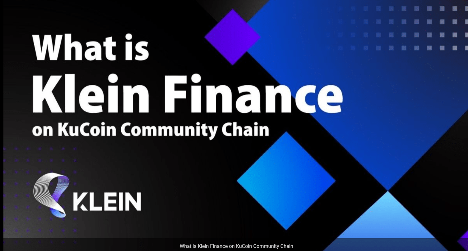 KuCoin社区链上的Klein Finance是什么？